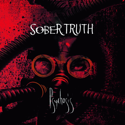 Sober Truth : Psychosis